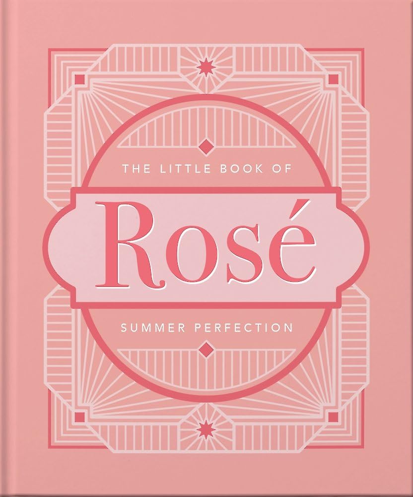 The Little Book of Rosé