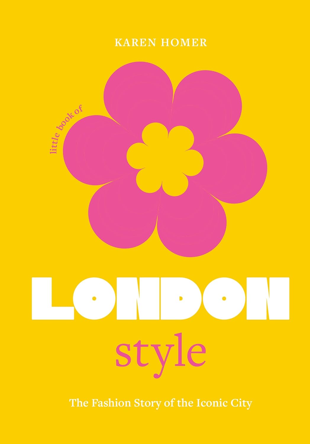 The Little Book of LONDON STYLE