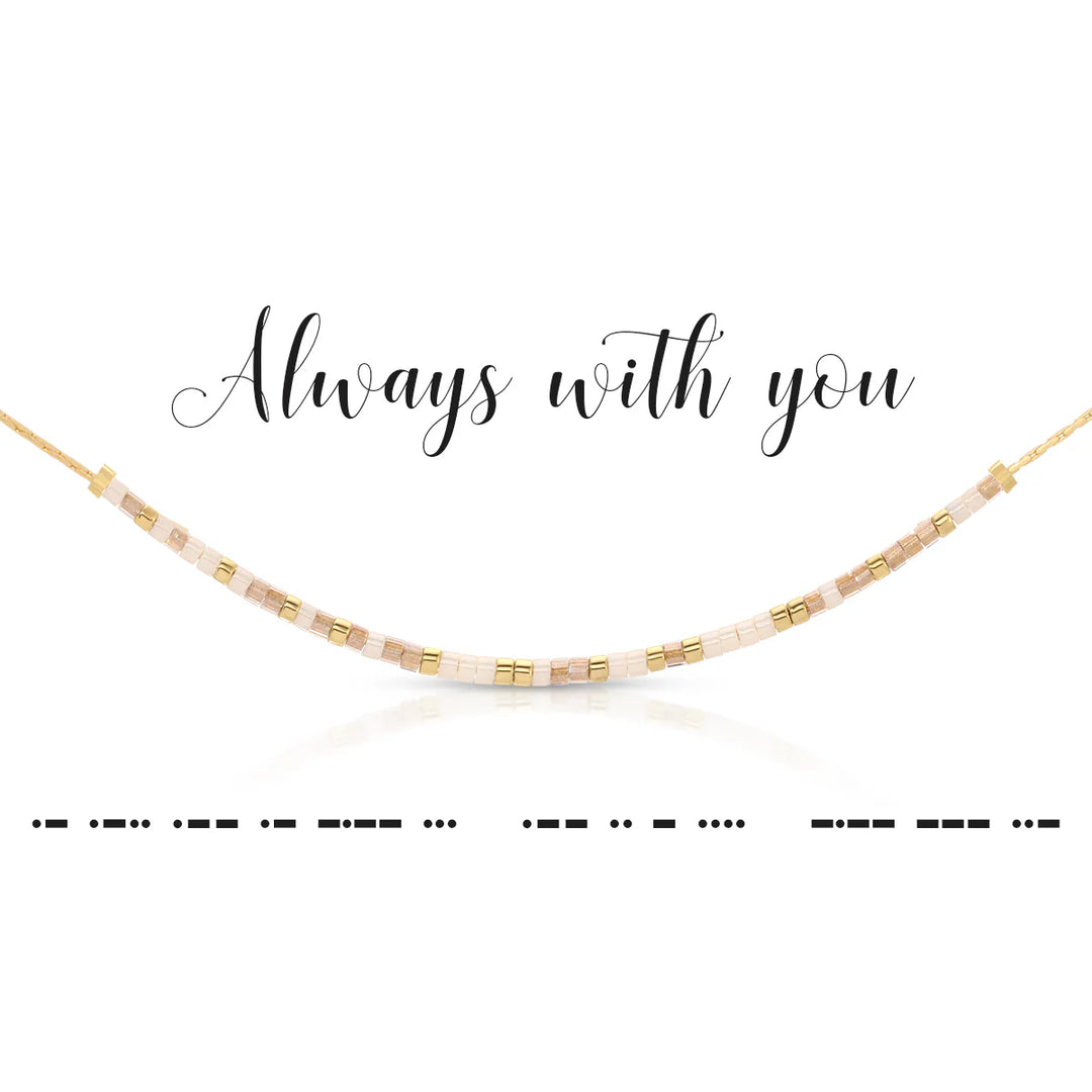Always with You Necklaces