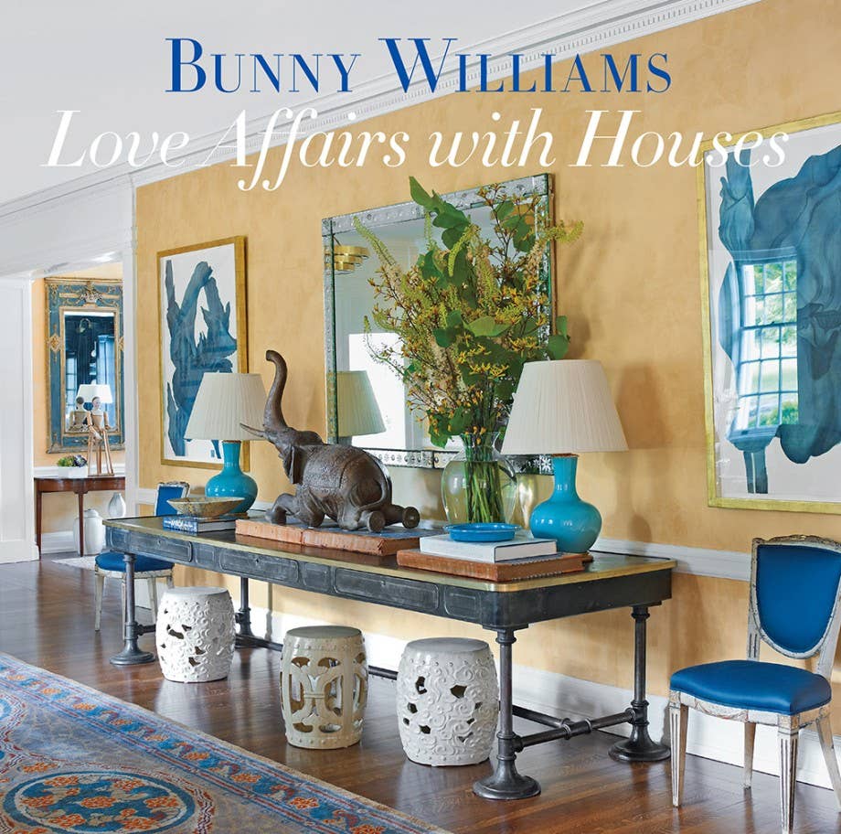 Abrams - Bunny Williams: Love Affairs With Houses
