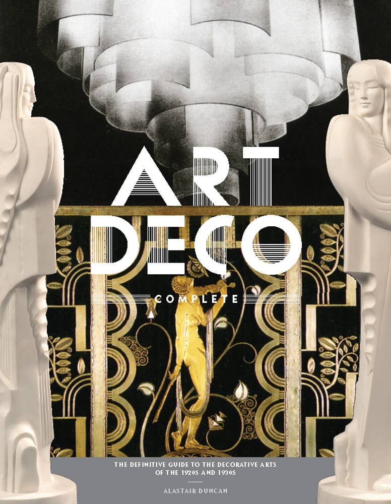 Abrams - Art Deco Complete: The Definitive Guide to the Decorative