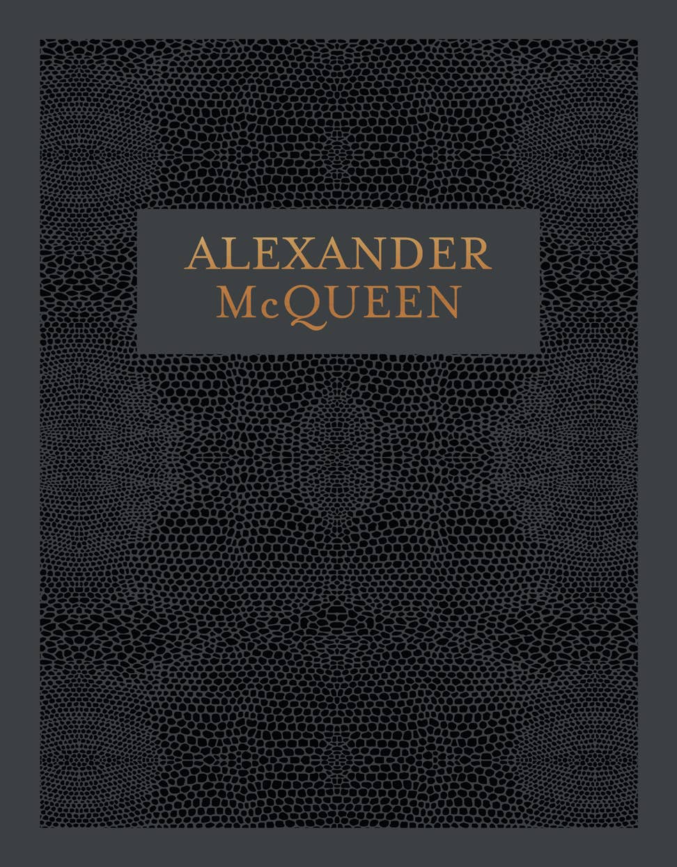 Abrams - Alexander McQueen: Inside the Creative Mind of a Legendary
